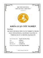 Khóa luận tốt nghiệp Kế toán kiểm toán: Kế toán vốn bằng tiền và các nghiệp vụ thanh toán với người mua, người bán tại Công ty TNHH sản xuất và thương mại Bảo Tín