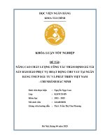 Khóa luận tốt nghiệp Tài chính: Nâng cao chất lượng công tác thẩm định giá tài sản đảm bảo phục vụ hoạt động cho vay tại Ngân hàng TMCP Đầu tư và Phát triển Việt Nam – Chi nhánh Bắc Ninh