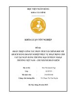 Khóa luận tốt nghiệp Tài chính: Hoàn thiện công tác phân tích tài chính đối với khách hàng doanh nghiệp phục vụ hoạt động cho vay tại Ngân hàng Thương mại cổ phần Ngoại thương Việt Nam - Chi nhánh Hoàn Kiếm