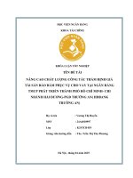 Khóa luận tốt nghiệp Tài chính: Nâng cao chất lượng công tác thẩm định giá tài sản bảo đảm phục vụ cho vay tại Ngân hàng TMCP Phát triển TP.HCM - Chi nhánh Hải Dương - PGD Trường An (HDBANK TRƯỜNG AN)