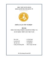 Khóa luận tốt nghiệp Kinh doanh quốc tế: Thúc đẩy hoạt động logistics phục vụ xuất khẩu thủy sản Việt Nam