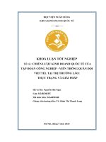 Khóa luận tốt nghiệp Kinh doanh quốc tế: Chiến lược kinh doanh quốc tế của Tập đoàn Công nghiệp - Viễn thông Quân đội Viettel tại thị trường Lào: Thực trạng và giải pháp