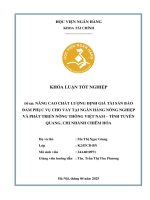 Khóa luận tốt nghiệp Tài chính: Nâng cao chất lượng định giá tài sản bảo đảm phục vụ cho vay tại Ngân hàng Nông Nghiệp và phát triển nông thôn Việt Nam – Tỉnh Tuyên Quang, Chi nhánh Chiêm Hóa