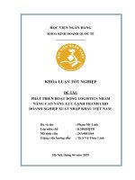 Khóa luận tốt nghiệp Kinh doanh quốc tế: Phát triển hoạt động logistics nhằm nâng cao năng lực cạnh tranh cho doanh nghiệp xuất nhập khẩu Việt Nam
