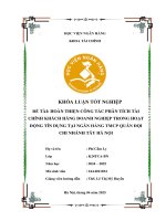 Khóa luận tốt nghiệp Tài chính: Hoàn thiện công tác phân tích tài chính khách hàng doanh nghiệp trong hoạt động tín dụng tại Ngân hàng TMCP Quân đội Chi nhánh Tây Hà Nội