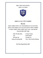 Khóa luận tốt nghiệp Tài chính: Hoàn thiện công tác thẩm định giá tài sản bảo đảm là bất động sản tại Ngân hàng Nông nghiệp và phát triển nông thôn Việt Nam - Chi nhánh Thanh Miếu Phú Thọ