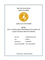Khóa luận tốt nghiệp Tài chính: Nâng cao hoạt động thẩm định giá bất động sản tại Quỹ tín dụng nhân dân Chí Hoà