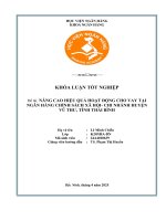 Khóa luận tốt nghiệp Ngân hàng: Nâng cao hiệu quả hoạt động cho vay tại Ngân hàng Chính sách xã hội - Chi nhánh Huyện Vũ Thư, Tỉnh Thái Bình