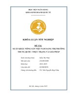 Khóa luận tốt nghiệp Kinh doanh quốc tế: Xuất khẩu nông sản Việt Nam sang thị trường Trung Quốc: Thực trạng và giải pháp