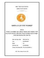 Khóa luận tốt nghiệp Ngân hàng: Nâng cao hiệu quả hoạt động huy động vốn tại Ngân hàng Thương mại cổ phần Quân đội - Chi nhánh Hai Bà Trưng