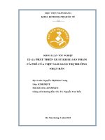 Khóa luận tốt nghiệp Kinh doanh quốc tế: Phát triển xuất khẩu sản phẩm cà phê của Việt Nam sang thị trường Nhật Bản