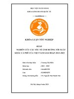 Khóa luận tốt nghiệp Kinh doanh quốc tế: Nghiên cứu các yếu tố ảnh hưởng tới xuất khẩu cà phê của Việt Nam giai đoạn 2013-2023