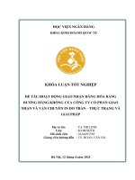 Khóa luận tốt nghiệp Kinh doanh quốc tế: Hoạt động giao nhận hàng hóa bằng đường hàng không của Công ty Cổ phần Giao nhận và Vận chuyển InDo Trần - Thực trạng và giải pháp