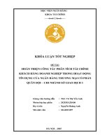 Khóa luận tốt nghiệp Tài chính: Hoàn thiện công tác phân tích tài chính khách hàng doanh nghiệp trong hoạt động tín dụng của Ngân hàng Thương mại cổ phần Quân Đội - Chi nhánh Sở giao dịch 1