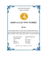 Khóa luận tốt nghiệp Tài chính: Hoàn thiện công tác phân tích tài chính khách hàng doanh nghiệp trong hoạt động tín dụng tại Ngân hàng Nông nghiệp và phát triển nông thôn - Chi nhánh Tiên Du