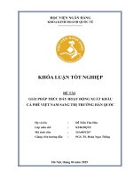 Khóa luận tốt nghiệp Kinh doanh quốc tế: Giải pháp thúc đẩy hoạt động xuất khẩu cà phê Việt Nam sang thị trường Hàn Quốc