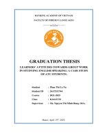 Khóa luận tốt nghiệp Ngoại ngữ: Learners' attitudes towards group work in studying english speaking: a case study of ATC students