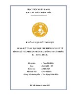 Khóa luận tốt nghiệp Kế toán kiểm toán: Kế toán tập hợp chi phí sản xuất và tính giá thành sản phẩm tại Công ty cổ phần IL – SUNG TECH
