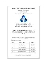 Báo cáo bài tập lớn môn kỹ thuật hệ thống thiết kế hệ thống sản xuất và cửa hàng kinh doanh bánh ngọt tí nị