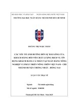 Các yếu tố Ảnh hƣởng Đến sự hài lõng của khách hàng Đối với chất lƣợng dịch vụ tín dụng khách hàng cá nhân tại ngân hàng nông nghiệp và phát triển nông thôn việt nam  chi nhánh huyện thống nhất Đồng nai