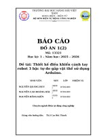 Đề tài thiết kế Điều khiển cánh tay robot 3 bậc tự do gắp vật thể sử dụng arduino