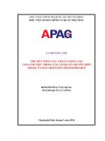 THU HÚT NHÂN LỰC CHẤT LƯỢNG CAO VÀO LÀM VIỆC TRONG CÁC CƠ QUAN CHUYÊN MÔN THUỘC ỦY BAN NHÂN DÂN THÀNH PHỐ HUẾ