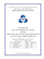 Bài tập lớn xác suất thống kê   mt2013 Đề tài phân tích tập dữ liệu giao dịch bán lẻ của cửa hàng thiết bị Điện tử