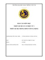 Báo Cáo Môn Học Thiết Kế Đồ Án Cơ Điện Tử 1 Thiết Kế Hệ Thống Bơm Tưới Tự Động.pdf