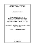 Tóm tắt Đánh giá một số yếu tố Ảnh hưởng tới kỹ năng y khoa tiền lâm sàng của sinh viên trường Đại học y dược cần thơ