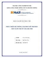 Báo cáo Đồ Án thực tập phát triển hệ thống chatbot hỗ trợ học tập và Ôn thi từ tài liệu pdf