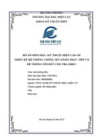 Đồ Án môn học kỹ thuật Điện cao Áp thiết kế hệ thống chống sét Đánh trực tiếp và hệ thống nối Đất cho tba 220kv